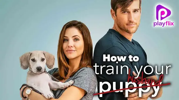 How To Train Your Husband