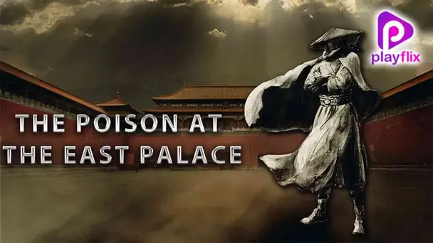 The Poison At The East Palace