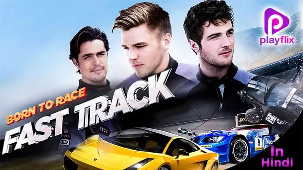 Born To Race : Fast Track