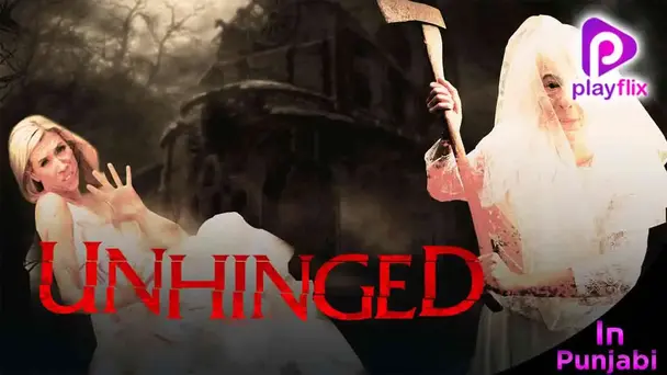 The Unhinged