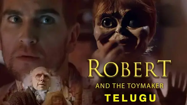 Robert and the Toymaker
