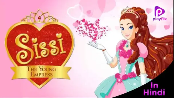 Sissi The Young Empress (Hindi)