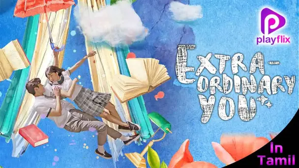 Extra Ordinary You (Tamil)
