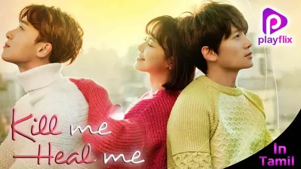 Kill Me Heal Me (Tamil)