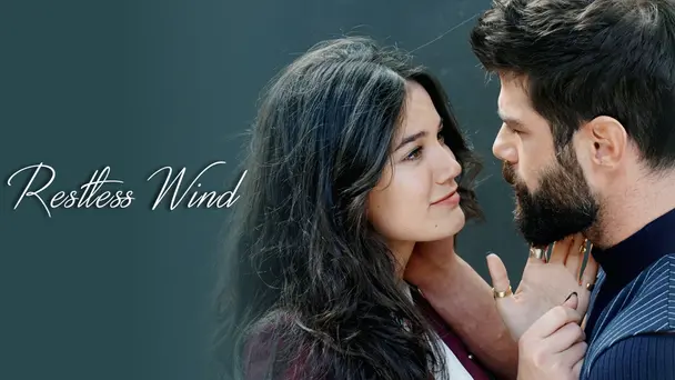 Restless Wind (Turkish)