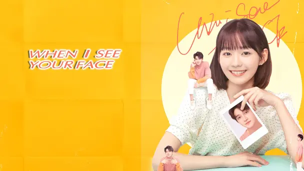 When I See Your Face (Chinese)