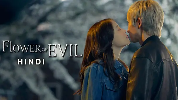 Flower of Evil (Hindi)