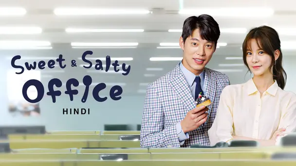 Sweet and Salty Office (Hindi)