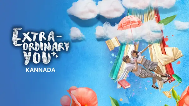 Extraordinary You (Kannada)