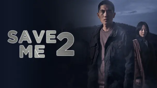 Save Me 2 (Korean)