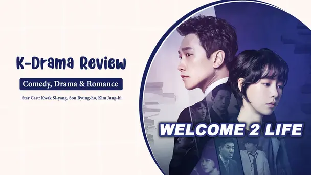 Welcome 2 Life Review