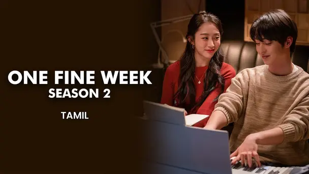 One Fine Week S2 (Tamil)