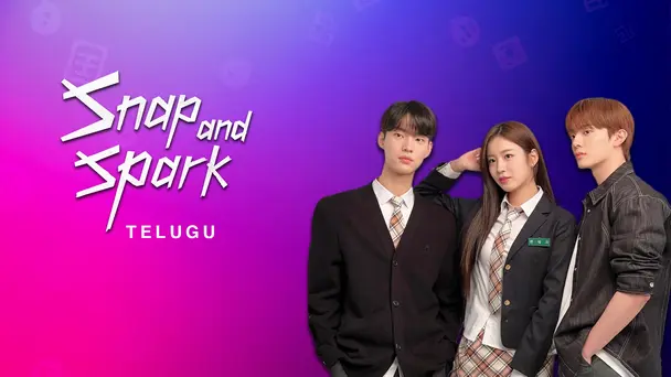 Snap And Spark (Telugu)