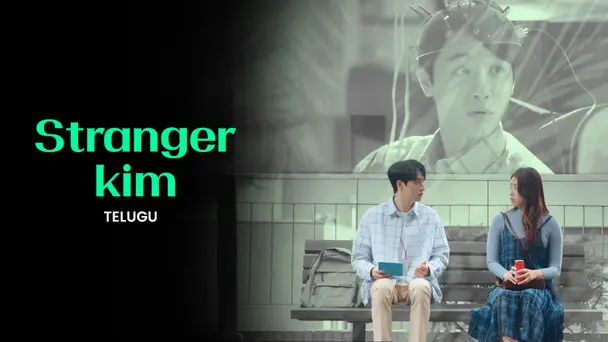 Stranger Kim (Telugu)