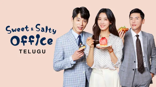 Sweet And Salty Office (Telugu)