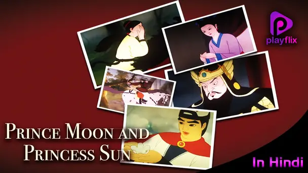 Prince Moon And The Princess Sun