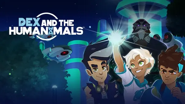 Dex and The Humanimals