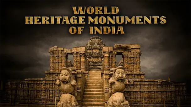 World Heritage Monuments Of India