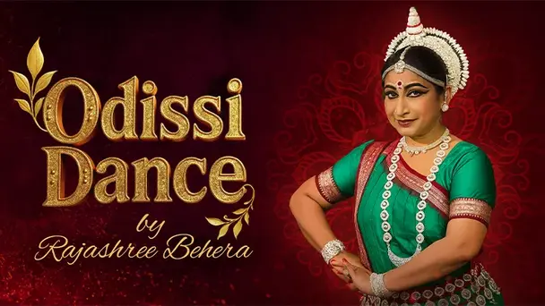 National Programme of Dance- Odissi Dance by Rajashree Behera