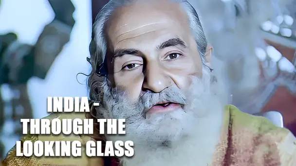 India - Through The Looking Glass