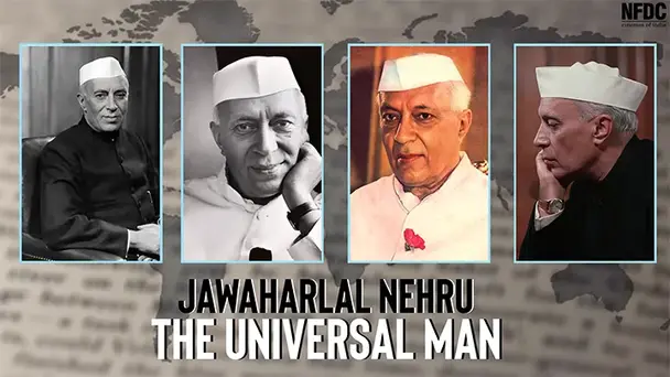 Jawaharlal Nehru- The Universal Man