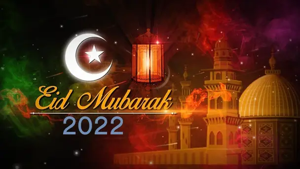 EID MUBARAK 2022