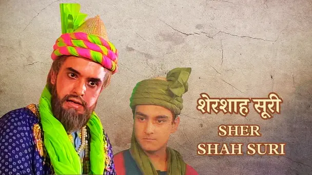 Sher Shah Suri - Season 1