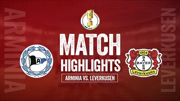 DFB-Pokal Semi Final 1: DSC Arminia Bielefeld vs. Bayer Leverkusen