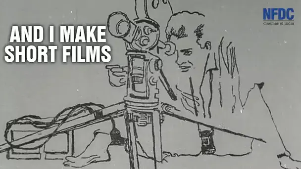 And I Make Short Films