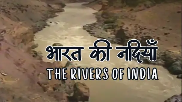 Bharat Ki Nadiyan (Rivers of India)