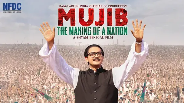 Mujib: The Making of a Nation