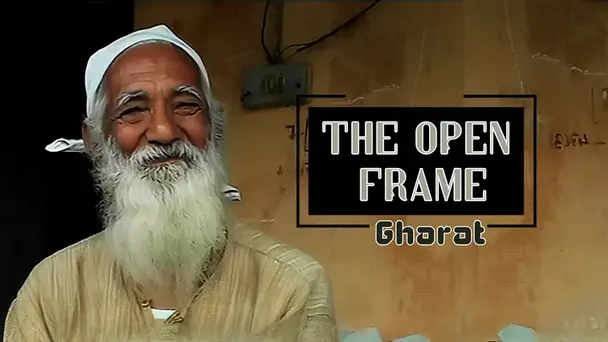 The Open Frame - Gharat