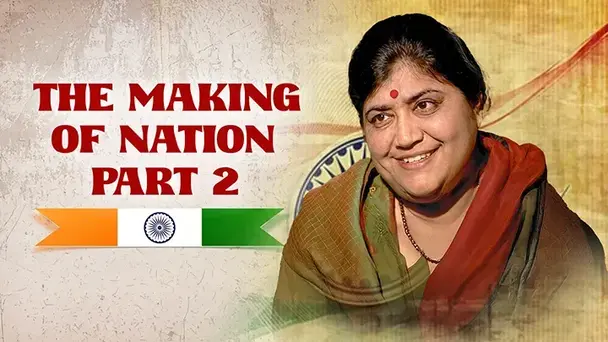 The Making Of Nation Part 2