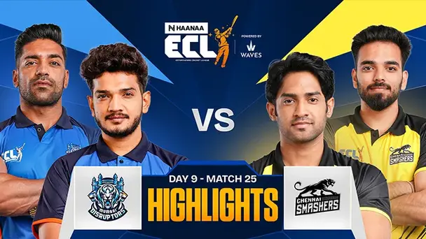ECL  Match 25 Mumbai Disruptors vs  Chennai Smashers - Highlights