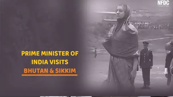Prime Minister of India Visits Bhutan and Sikkim