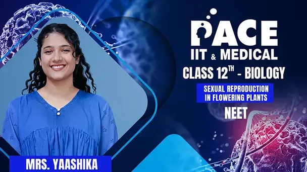 Sexual Reproduction in flowering plants 1