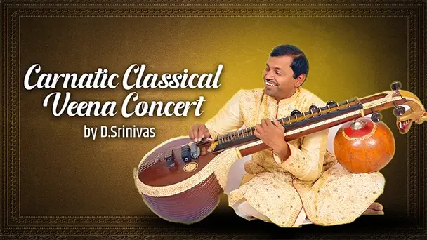 National Programme of Music-Carnatic Classical Veena Concert by D.Srinivas