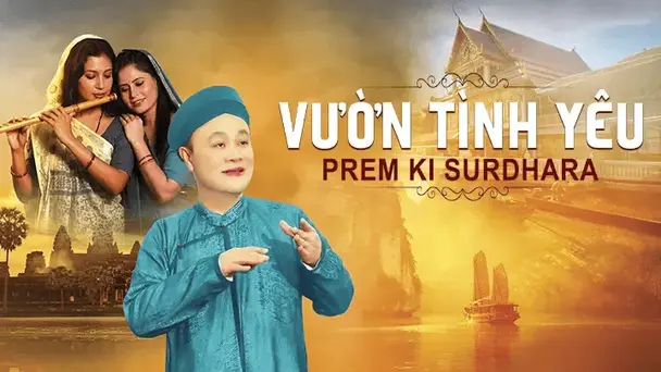 Vườn Tình Yêu – Prem Ki Surdhara