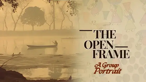 The Open Frame - A Group Portrait