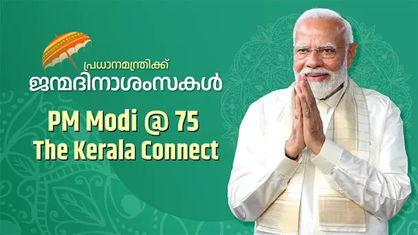 PM Modi @ 75 The Kerala Connect