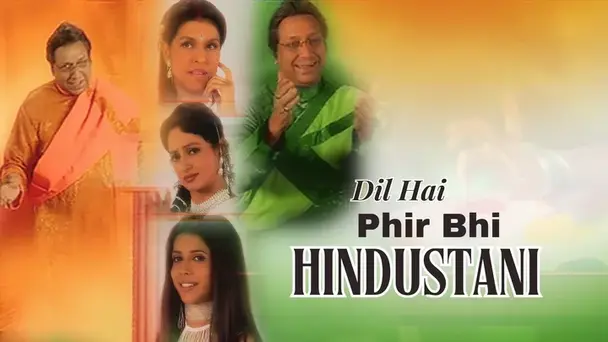 Dil Hai Phir Bhi Hindustani