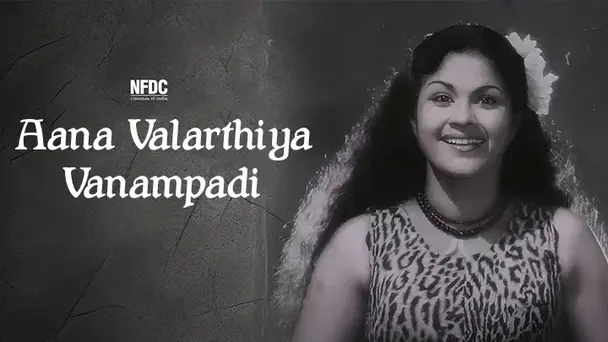 Aana Valarthiya Vanampadi