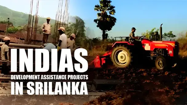 Indias Development Assistance Projects In Sri Lanka