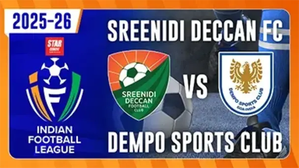 Sreenidi Deccan FC V/S Dempo Sports Club - Star Cement Indian Football League 2025 26