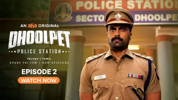 Dhoolpet Police Station S1 E2 - Triple Heads, Triple Murders