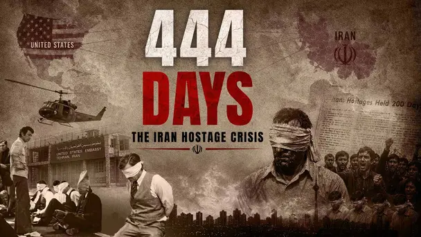 444 Days - The Iran Hostage Crisis (10 June)