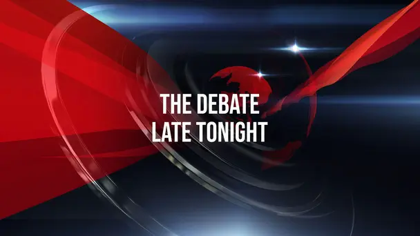 The Debate Late Tonight