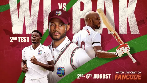 2nd Test: West Indies vs Pakistan | Live on FanCode!