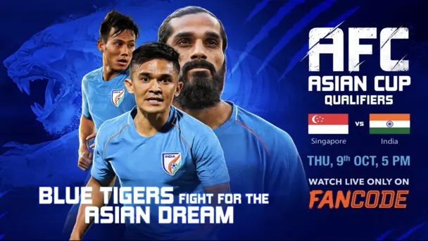 Singapore vs India, AFC Asian Cup Qualifiers: Live on FanCode!