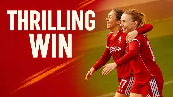 Everton Women 2-3 Liverpool Women | Round 19